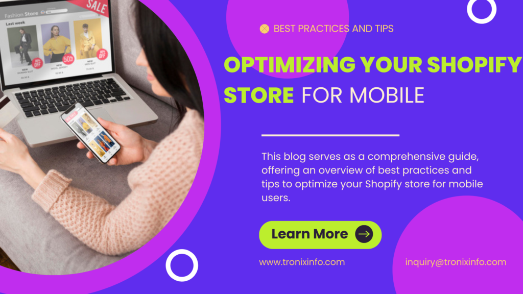 Optimizing Your Shopify Store for Mobile: Best Practices and Tips